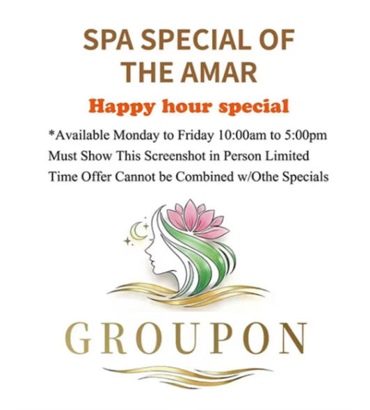 Spa Special of the Amar. Happy hour special available Monday to Friday, 10:00 AM to 5:00 PM.
